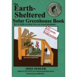 The Earth Sheltered Solar Greenhouse Book